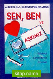 Sen, Ben ve Aşkımız  İlişkimizi Canlandırma Oyunları