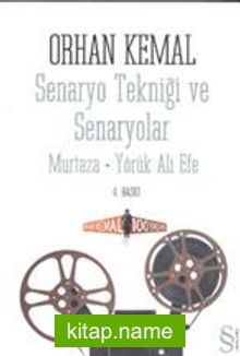 Senaryo Tekniği ve Senaryolar  Murtaza-Yörük Ali Efe