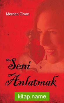 Seni Anlatmak
