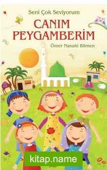 Seni Çok Seviyorum Canım Peygamberim