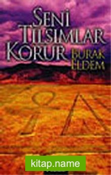 Seni Tılsımlar Korur