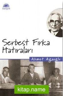 Serbest Fırka Hatıraları