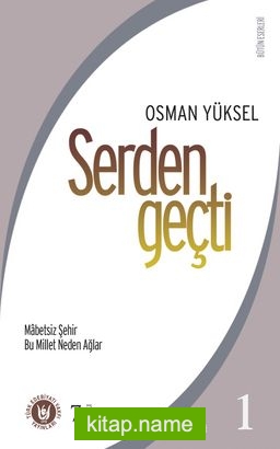 Serdengeçti Külliyatı (2 Kitap Takım)