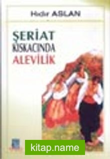 Şeriat Kıskacında Alevilik