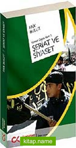 Şeriat ve Siyaset  Küresel Çağda İslam-3