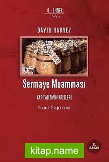 Sermaye Muamması  Kapitalizmin Krizleri