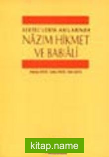 Sertel’lerin Anılarında Nazım Hikmet Ve Babıali