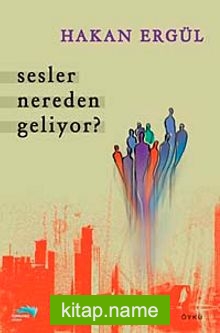 Sesler Nereden Geliyor?