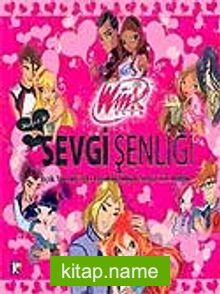 Sevgi Şenliği Winx Club