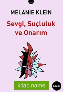 Sevgi, Suçluluk ve Onarım