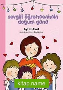 Sevgili Öğretmenimin Doğum Günü