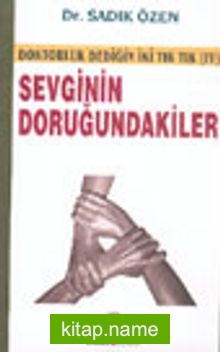 Sevginin Doruğundakiler / Doktorluk Dediğin İki Tık Tık (IV) Sevginin Doruğundakiler