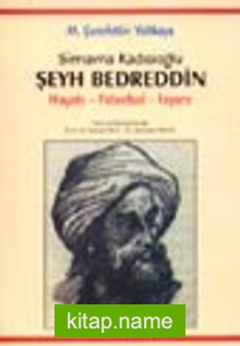 Şeyh Bedreddin / Hayatı-Felsefesi-İsyanı