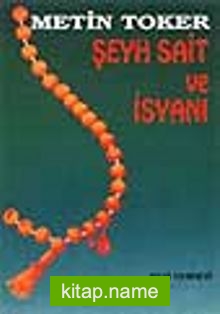 Şeyh Sait ve İsyanı