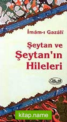 Şeytan ve Şeytan’ın Hileleri