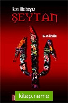 Şeytan/Kızıl ile Beyaz