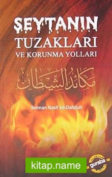 Şeytanın Tuzakları ve Korunma Yolları