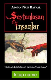 Şeytanlaşan İnsanlar