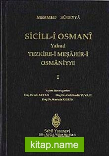 Sicill-i Osmani Yahud Tezkire-i Meşahir-i Osmaniye (5 Cilt)