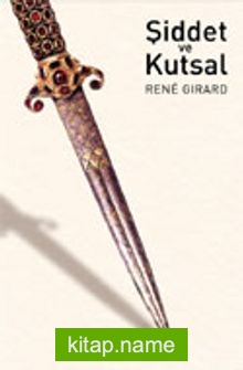 Şiddet ve Kutsal