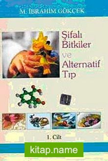 Şifalı Bitkiler ve Alternatif Tıp / 3 Cilt