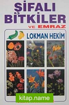 Şifalı Bitkiler ve Emraz (Roman Boy)