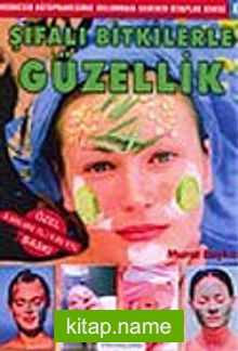 Şifalı Bitkilerle Güzellik