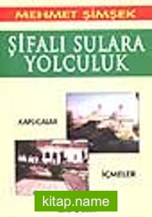 Şifalı Sulara Yolculuk