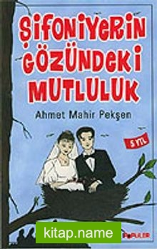 Şifoniyerin Gözündeki Mutluluk