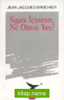 Sigara İçiyorum Ne Olmuş Yani?