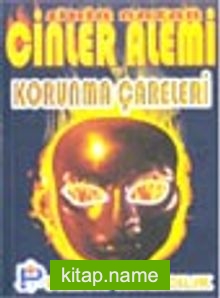 Sihir, Nazar, Cinler Alemi ve Bunlardan Korunma Çareleri (Sır-004)