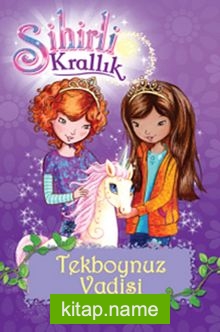 Sihirli Krallık 2 / Tekboynuz Vadisi