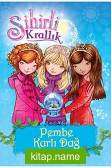 Sihirli Krallık 5 / Pembe Karlı Dağ