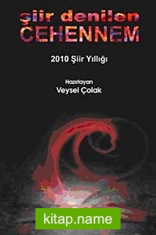 Şiir Denilen Cehennem / 2010 Şiir Yıllığı