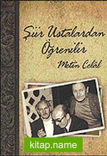 Şiir Ustalardan Öğrenilir