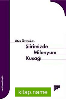 Şiirimizde Milenyum Kuşağı