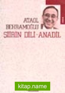 Şiirin Dili-Anadil (Türk Şiiri-Dünya Şiiri)