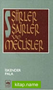 Şiirler Şairler ve Meclisler