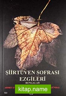 Şiirtüven Sofrası Ezgileri Rengalar