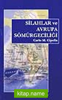 Silahlar ve Avrupa Sömürgeciliği