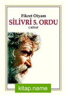 Silivri 5. Ordu 1. Kitap