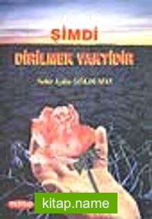 Şimdi Dirilmek Vakti