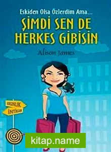 Şimdi Sen de Herkes Gibisin Eskiden Olsa Özlerdim Ama