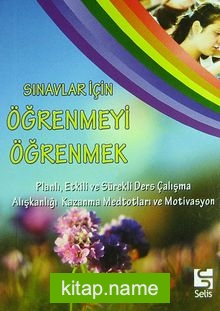 Sınavlar İçin Öğrenmeyi Öğrenmek (Cep Boy)