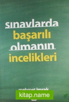 Sınavlarda Başarılı Olmanın İncelikleri
