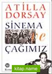 Sinema ve Çağımız