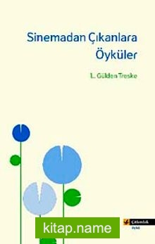 Sinemadan Çıkanlara Öyküler