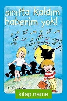 Sınıfta Kaldım Haberim Yok!