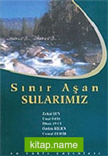 Sınır Aşan Sularımız