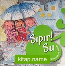 Şıpır! Su / Gezegenimize İyi Bakalım